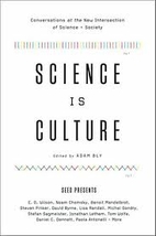 Science Is Culture: Conversations at the New…