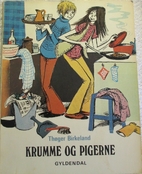 Krumme og pigerne by Thøger Birkeland