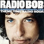 Radio Bob: 15 Brilliant Tracks from Dylan's…