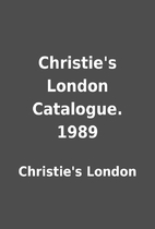 Christie's London Catalogue. 1989 by…