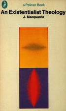 An Existentialist Theology: A Comparison of…