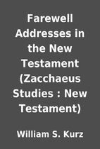 Farewell Addresses in the New Testament…