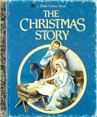 The Christmas Story by Jane Werner