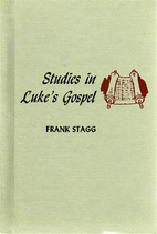 Studies in Luke's Gospel by Frank Stagg