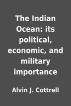 The Indian Ocean: its political, economic,…