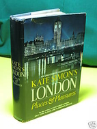 London Places & Pleasures; an Uncommon…