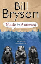 Made in America by Bill Bryson