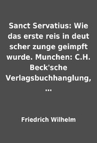 Sanct Servatius: Wie das erste reis in deut…