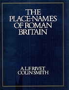 The place-names of Roman Britain by A.L.F.…