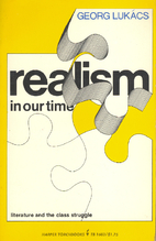 Realism in Our Time by Lukacs G