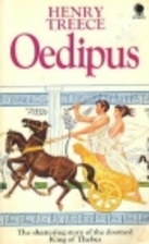 Oedipus by Henry Treece