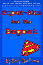 Super Man And The Bug Out by Cory Doctorow