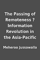 The Passing of Remoteness ? Information…