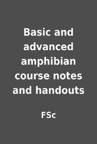 Basic and advanced amphibian course notes…
