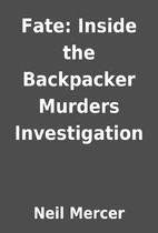 Fate: Inside the Backpacker Murders…