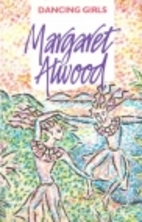 Dancing Girls and Other Stories by Margaret…