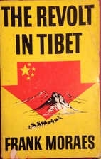 The Revolt In Tibet by Frank Moraes