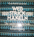 Webstrickhäkeln : die nadelneue Technik in…