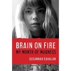 Brain on Fire by Susannah Cahalan