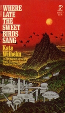 Where Late the Sweet Birds Sang by Kate…