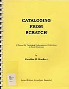 Cataloging from Scratch: A Manual for…