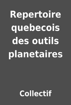 Repertoire quebecois des outils planetaires…