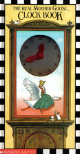 The Real Mother Goose Clock Book by Jane…