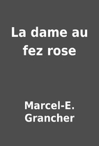 La dame au fez rose by Marcel-E. Grancher