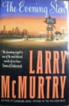 The Evening Star by Larry McMurtry