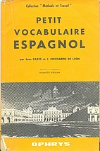 Petit vocabulaire espagnol by Jean Cazes