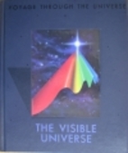 The Visible Universe (Voyage Through the…