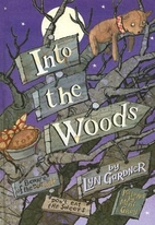 Into the Woods by Lyn Gardner