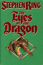The Eyes of the Dragon by Stephen King