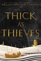Thick as Thieves (Queen's Thief) by Megan…