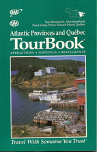 AAA TourBook Atlantic Provinces & Quebec by…