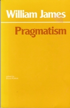 Pragmatism, A New Name for Some Old Ways of…