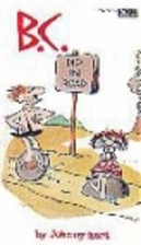 B.C. Dip in Road by Johnny Hart