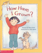 How Have I Grown? by Mary Reid