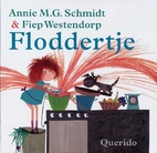 Floddertje by Annie M. G. Schmidt