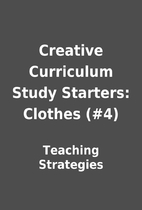 Creative Curriculum Study Starters: Clothes…
