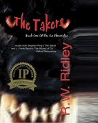 The Takers by R.W. Ridley