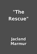 The Rescue by Jacland Marmur