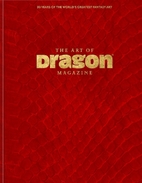 The Art of Dragon Magazine: 30 Years of the…