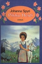 Pikku Heidi ; ja Heidi osaa…