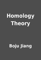Homology Theory by Boju Jiang