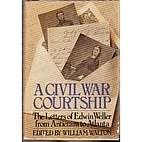 A Civil War courtship: The letters of Edwin…