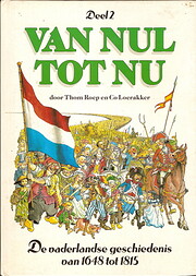 Van nul tot nu. Dl. 2: De vaderlandse…