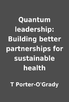 Quantum leadership: Building better…