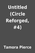 Untitled (Circle Reforged, #4) by Tamora…