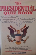 Presidential Quizbook by Fred L. Worth